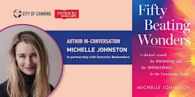 Author In Conversation: Michelle Johnston - Fifty Beating Wonders
