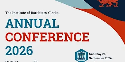 Institute of Barristers' Clerks Conference 2026