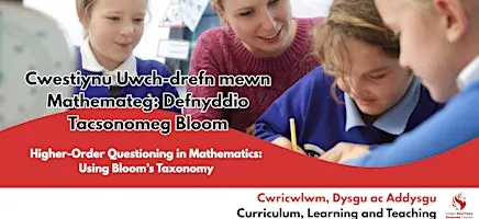 Higher-Order Questioning in Mathematics: Using Bloom’s Taxonomy