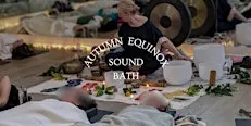 AUTUMN EQUINOX Sound Bath Event - Richmond, London