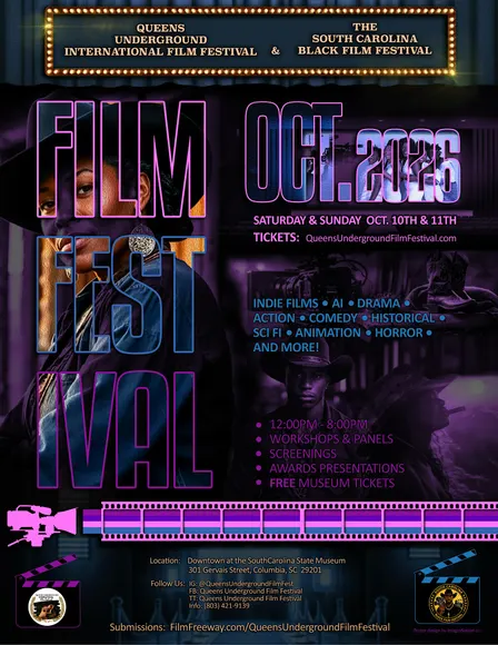 The Queens Underground Intl and South Carolina Black Film Festival