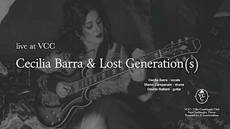 Cecilia Barra & Lost Generation(s) at VCC - show 1
