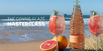The Connie Glaze Vodka  Masterclass