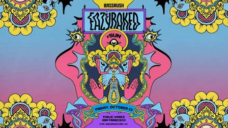 EAZYBAKED presented by Public Works & Insomniac