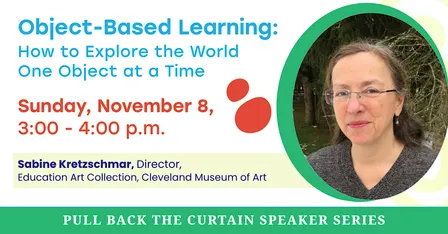 Pull Back the Curtain Series: Object-Based Learning