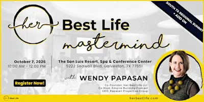 Her Best Life Mastermind at the kwSTX Regional Summit w/ Wendy Papasan