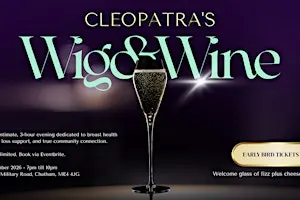 Cleopatra's Annual Wig & wine fundraiser (for breast cancer awareness)