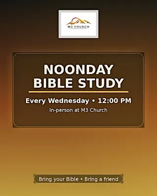 Noon Day Bible Study