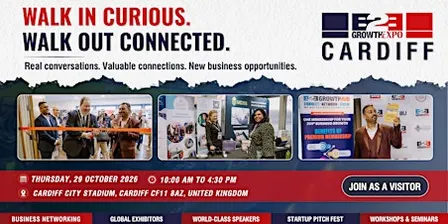 Cardiff B2B Growth Expo 2026  Book Your Visitors Ticket At Premier B2B Show