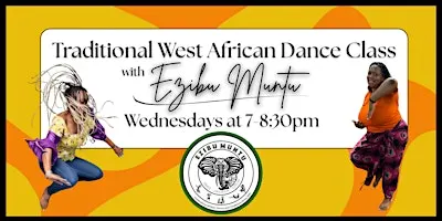 Ezibu Muntu's 2026 Weekly West African Dance Class