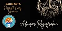 SoCal ASTA's Passport to Luxury Showcase (Advisor Registration)