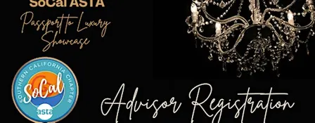 SoCal ASTA's Passport to Luxury Showcase (Advisor Registration)