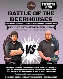 Battle of the Beerhouses: Modern vs Traditional Beer (Sportsman vs County)