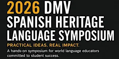 2026 DMV Spanish Heritage Language Symposium