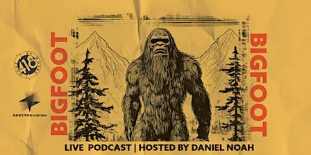 SpectreVision Radio Bigfoot Event