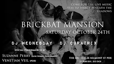Brickbat Mansion: A Night of Dark Danse