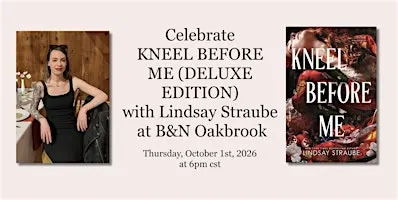 Celebrate KNEEL BEFORE ME with Lindsay Straube at B&N Oakbrook, IL!