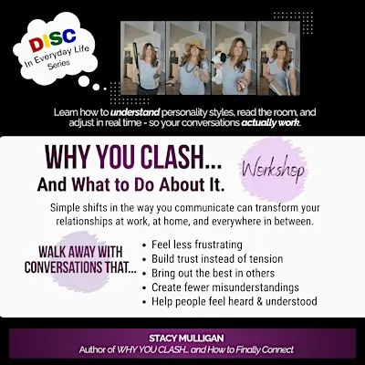 WHY YOU CLASH... and What to Do About It - A Workshop