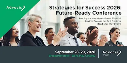 Advocis Ottawa Strategies For Success 2026: Future-Ready Conference