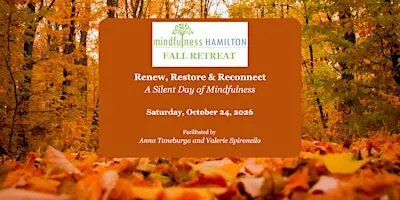Mindfulness Hamilton Fall Retreat: Renew, Restore & Reconnect