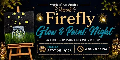 Firefly Glow & Paint Night