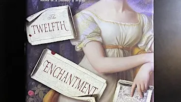 Witchy Reads- The Twelfth Enchantment