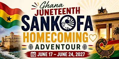 Ghana 2027: Juneteenth Homecoming