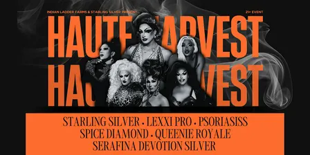 Haute Harvest: Dinner &  Drag Show
