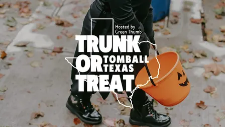 Green Thumb’s 3rd Annual Tomball Trunk-or-Treat