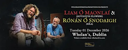 Liam Ó'Maonlai ( Hothouse Flowers ) & Rónán Ó Snodaigh ( Kíla ) Dublin