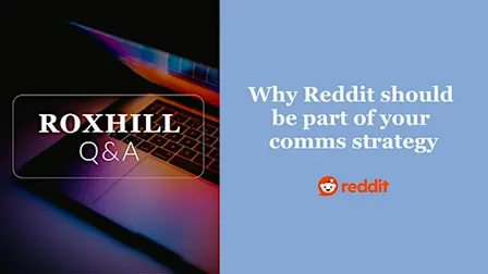Q&A: Why Reddit should be part of your comms strategy