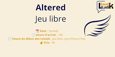 Altered - Jeu libre