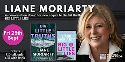 Liane Moriarty on her new addictive novel Big Little Truths