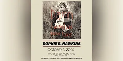 An Evening With Sophie B. Hawkins