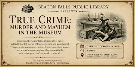 True Crime: Murder and Mayhem in the Museum