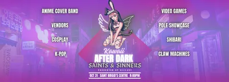 Kawaii After Dark | Saints & Sinners | Halloween Edition
