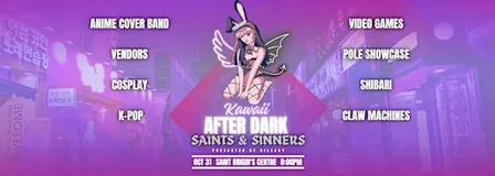 Kawaii After Dark | Saints & Sinners | Halloween Edition