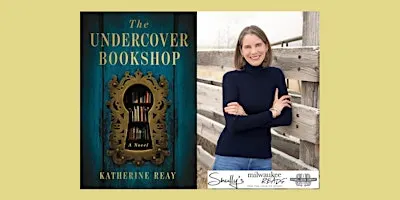 Katherine Reay, author of THE UNDERCOVER BOOKSHOP
