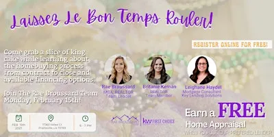 Let the Good Times Roll into Homeownership!