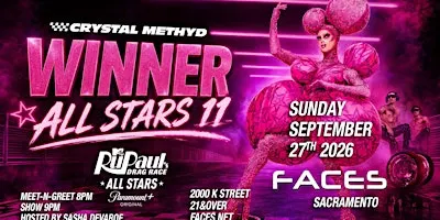 Crystal Methyd: Winner of RuPaul’s Drag Race All Stars 11 Live at Faces!