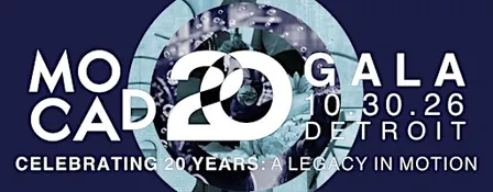 MOCAD Gala 2026: A Legacy in Motion