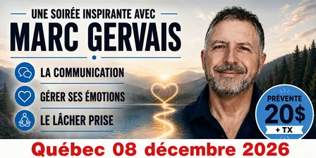 Québec : Gestion des émotions, communication consciente et lâcher-prise