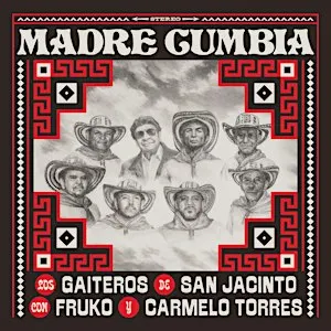 Los Gaiteros de San Jacinto, Fruko, Carmelo Torres w/ La Diabla & Reza