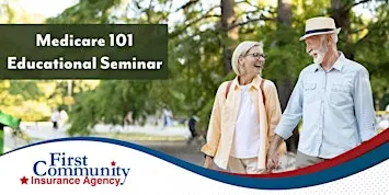 Medicare 101 Educational Seminar