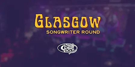 Glasgow Songwriter Round: October Round