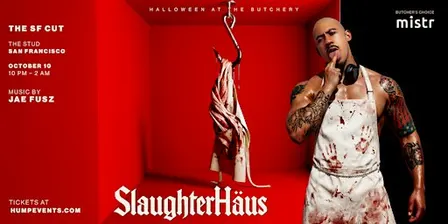 Slaughterhäus: The Sf Cut | San Francisco (21+)
