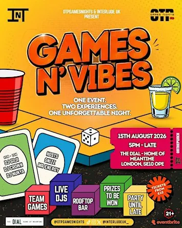 OTP Games Nights x Interlude UK Presents: Games N' Vibes
