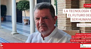 Coloquio: La tecnología y el futuro del ser humano