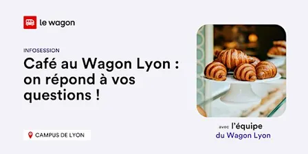 Café au Wagon Lyon : on répond à vos questions !