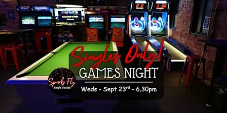 Sparks Fly Singles Only Games Night - launch event TOOWOOMBA